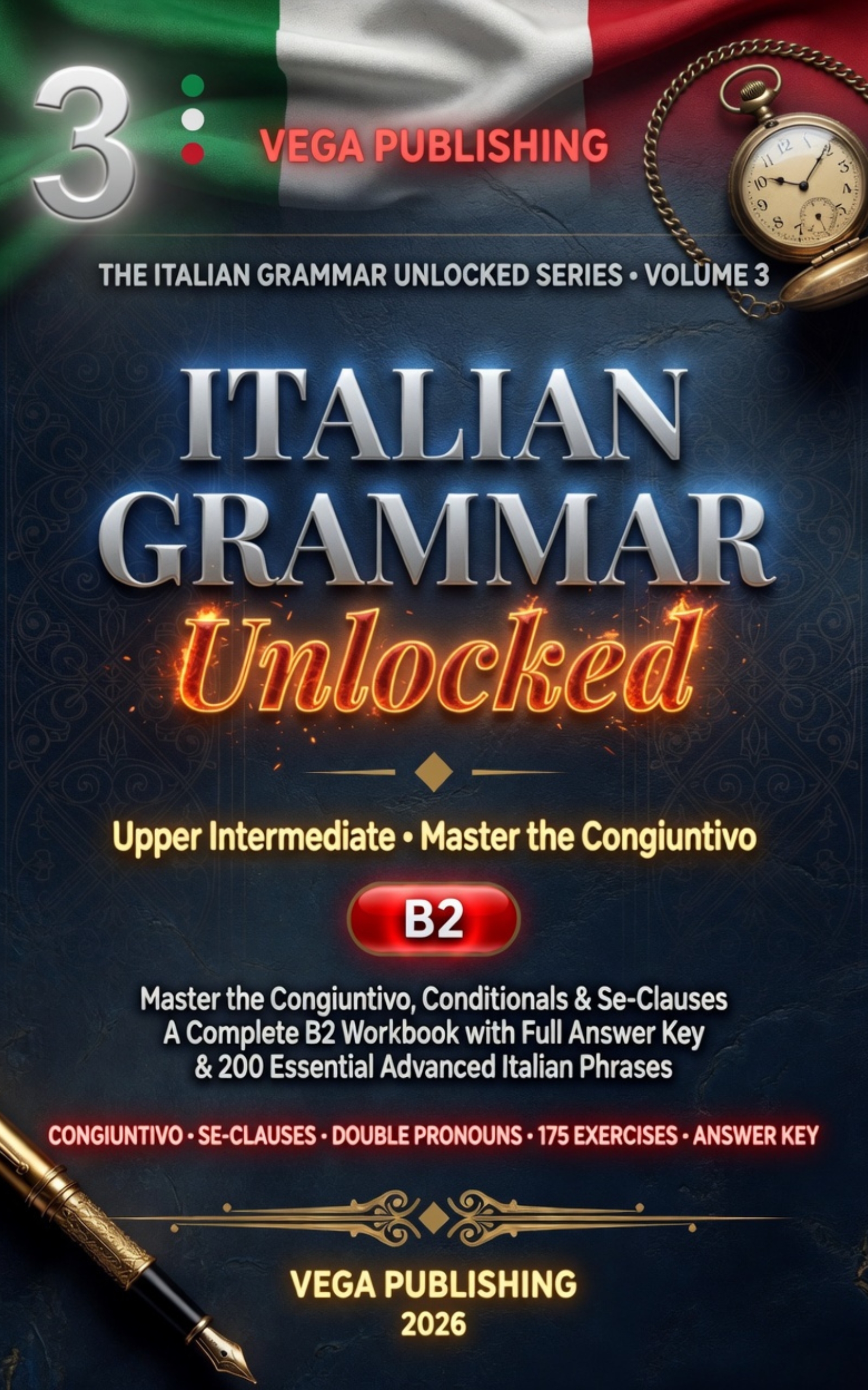 Italian Grammar Unlocked: Volume 3 cover